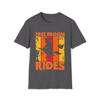 Free Broom Rides Shirt - Funny Shirt Unisex Softstyle T-Shirt