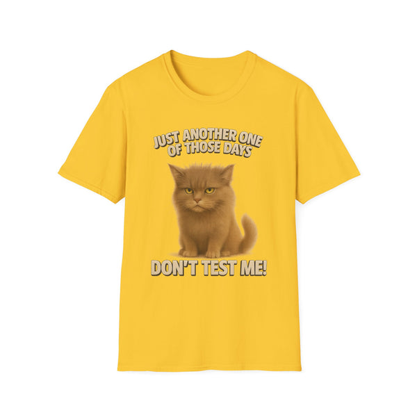 Don't Test Me - Unisex Softstyle T-Shirt