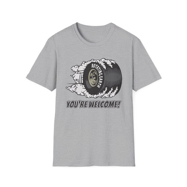 Rotating Earth Softstyle Shirt - Motorsports Burning Rubber Funny Shirt, Gift for Dad, Him, Brother, Son, - Short Sleeve Unisex T Shirt