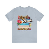 Myrtle Beach South Carolina Bella Canvas T Shirt - Ring Spun Unisex Jersey Short Sleeve T-Shirt