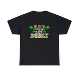 Bad And Boozy St Patrick's Day T Shirt - St Patties Day,  Funny Shirt, Funny T Shirt - Short Sleeve Unisex Jersey Tee