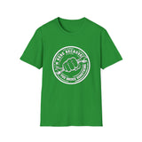You Broke Something - Unisex Softstyle T-Shirt