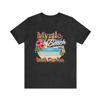 Myrtle Beach South Carolina Bella Canvas T Shirt - Ring Spun Unisex Jersey Short Sleeve T-Shirt