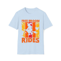 Free Broom Rides Shirt - Funny Shirt Unisex Softstyle T-Shirt