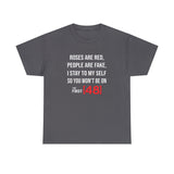 Roses Are Red First 48 Funny T-Shirt - Funny Birthday Gift T Shirt - Short Sleeve Unisex