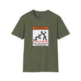 Warning to Avoid Injury - Unisex Softstyle T-Shirt
