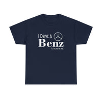 I Drive A Benz Postal Worker Shirt - United States Postal Worker Postal Wear Post Office Postal - Unisex T Shirt