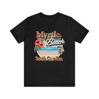 Myrtle Beach South Carolina Bella Canvas T Shirt - Ring Spun Unisex Jersey Short Sleeve T-Shirt