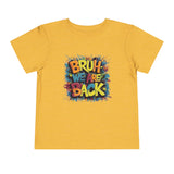 Toddler Bruh We Are Back - Bella Short Sleeve Tee