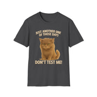 Don't Test Me - Unisex Softstyle T-Shirt