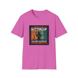 Buckle Up Buttercup - Unisex Softstyle T-Shirt