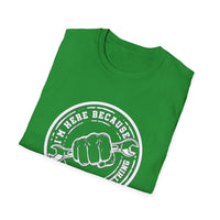 You Broke Something - Unisex Softstyle T-Shirt