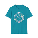 You Broke Something - Unisex Softstyle T-Shirt