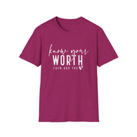 Know Your Worth - Unisex Softstyle T-Shirt