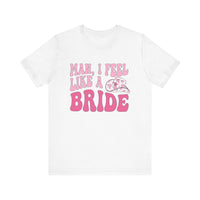 Bachelorette Bride Bella Canvas Unisex Shirt - Jersey Short Sleeve Tee