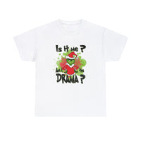 Am I The Drama Funny Shirt - Christmas Funny Holiday Graphic T Shirt, Christmas Shirt, Holiday Shirt - Short Sleeve Unisex