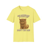 Don't Test Me - Unisex Softstyle T-Shirt