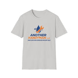 Another Handyman- Unisex Softstyle T-Shirt