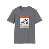 Warning to Avoid Injury - Unisex Softstyle T-Shirt