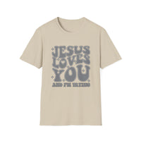Jesus Loves You - Unisex Softstyle T-Shirt