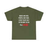 Roses Are Red First 48 Funny T-Shirt - Funny Birthday Gift T Shirt - Short Sleeve Unisex