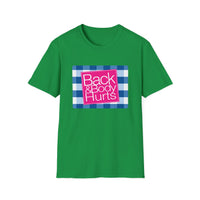 Back & Body Hurts - Softstyle Short Sleeve Unisex T Shirt, Back and Body Hurts Plaid Gift for Her Funny Graphic T Shirt Jersey Tee