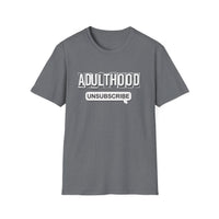Adulthood - Unisex Softstyle T-Shirt