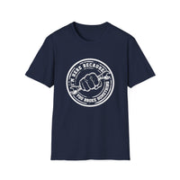 You Broke Something - Unisex Softstyle T-Shirt