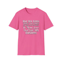 In Your Lane - Unisex Softstyle T-Shirt