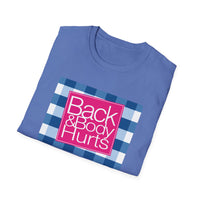 Body Hurts Postal - Unisex Softstyle T-Shirt