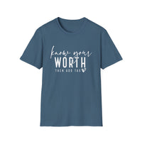 Know Your Worth - Unisex Softstyle T-Shirt