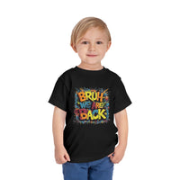 Toddler Bruh We Are Back - Bella Short Sleeve Tee