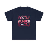 Postal Worker Valentines Shirt - United States Postal Worker Postal Wear Post Office Postal - Unisex T Shirt