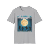 Zombies Chase Us - Unisex Softstyle T-Shirt