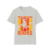 Free Broom Rides Shirt - Funny Shirt Unisex Softstyle T-Shirt