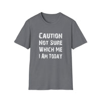 Caution Not Sure - Unisex Softstyle T-Shirt
