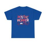 Postal Worker Valentines Shirt - United States Postal Worker Postal Wear Post Office Postal - Unisex T Shirt