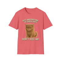 Don't Test Me - Unisex Softstyle T-Shirt
