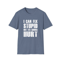 Fix Stupid - Unisex Softstyle T-Shirt