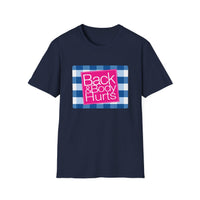 Back & Body Hurts - Softstyle Short Sleeve Unisex T Shirt, Back and Body Hurts Plaid Gift for Her Funny Graphic T Shirt Jersey Tee