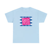 Back & Body Hurts Funny T-Shirt- Back and Body Hurts Gift for Her Or Him Funny Graphic T Shirt Short Sleeve Unisex Jersey Tee