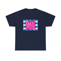 Back & Body Hurts Funny T-Shirt- Back and Body Hurts Gift for Her Or Him Funny Graphic T Shirt Short Sleeve Unisex Jersey Tee