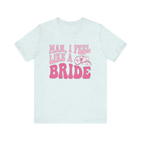 Bachelorette Bride Bella Canvas Unisex Shirt - Jersey Short Sleeve Tee