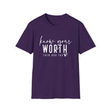 Know Your Worth - Unisex Softstyle T-Shirt