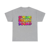 Spring Break Squad T-Shirt - Vacay, Vacation Shirt, Birthday Gift T Shirt - Short Sleeve Unisex