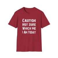 Caution Not Sure - Unisex Softstyle T-Shirt