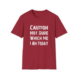 Caution Not Sure - Unisex Softstyle T-Shirt