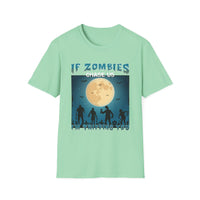 Zombies Chase Us - Unisex Softstyle T-Shirt
