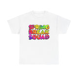 Spring Break Squad T-Shirt - Vacay, Vacation Shirt, Birthday Gift T Shirt - Short Sleeve Unisex