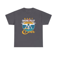 Best Drone Pilot Ever T Shirt - 100% Cotton Short Sleeve Unisex T-shirt